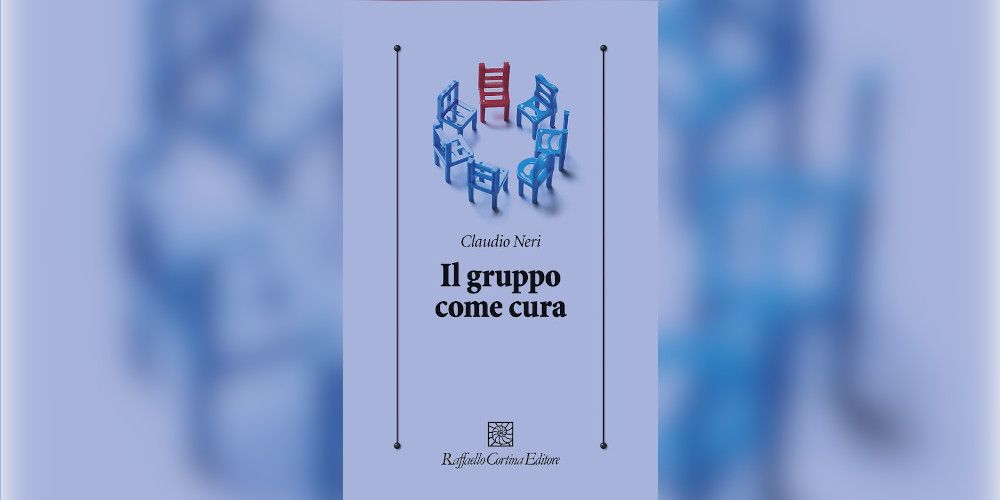 Il gruppo come cura Claudio Neri